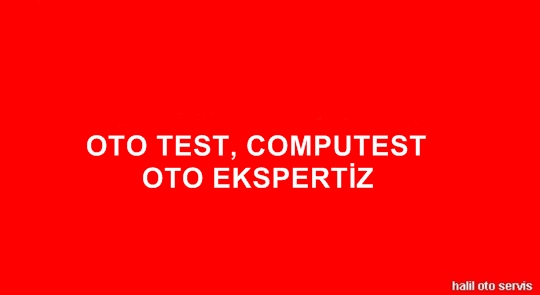 halil oto computest oto test